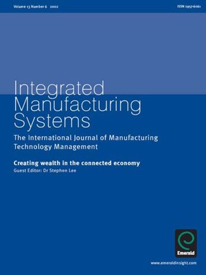 cover image of Integrated Manufacturing Systems, Volume 13, Issue 6